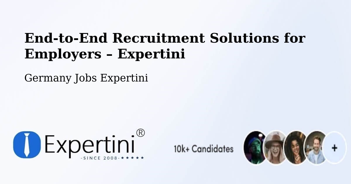 Recruitment Solutions for Employers – Gochsheim - Gochsheim, Germany Jobs Expertini